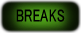 breaks