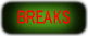 breaks
